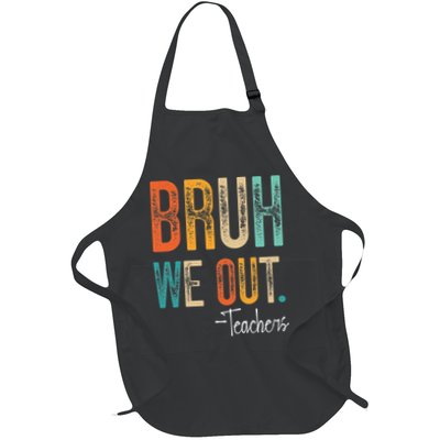 Bruh We Out Teachers Happy Last Day Of School Teacher Apron