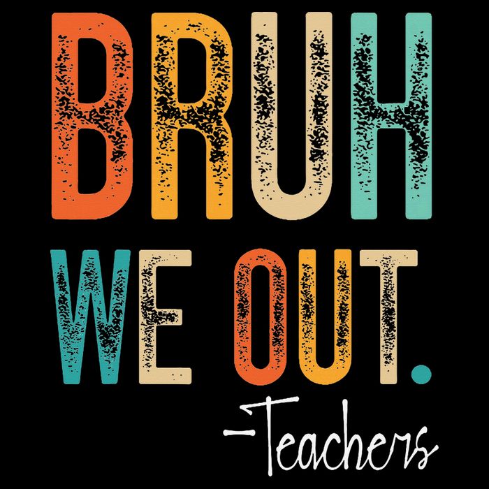Bruh We Out Teachers Happy Last Day Of School Teacher Impact Tech Backpack