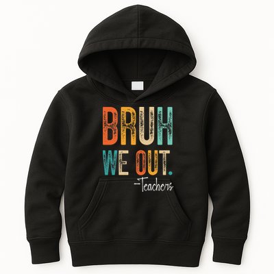 Bruh We Out Teachers Happy Last Day Of School Teacher Kids Hoodie