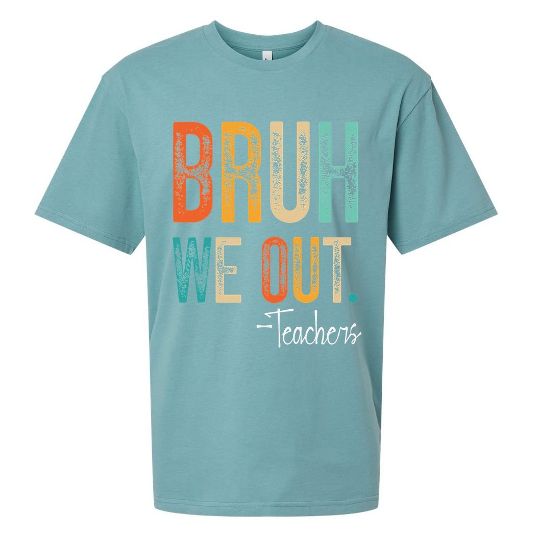 Bruh We Out Teachers Happy Last Day Of School Teacher Sueded Cloud Jersey T-Shirt