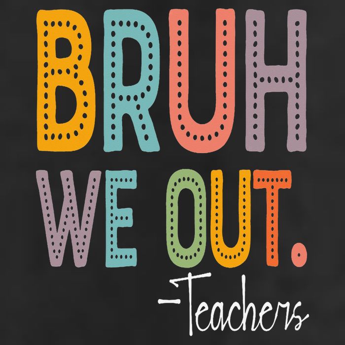 Bruh We Out Teachers Happy Last Day Of School Teacher 7 Panel Mesh Trucker Snapback Hat