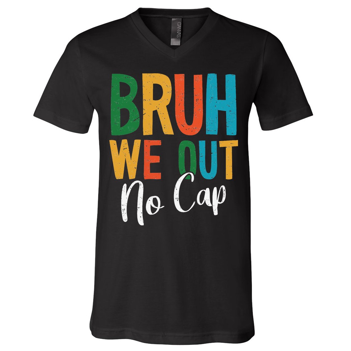 Bruh We Out No Cap Funny Last Day Of School 2025 Graduation V-Neck T-Shirt