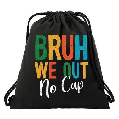 Bruh We Out No Cap Funny Last Day Of School 2025 Graduation Drawstring Bag