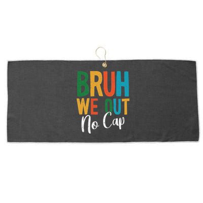 Bruh We Out No Cap Funny Last Day Of School 2025 Graduation Large Microfiber Waffle Golf Towel