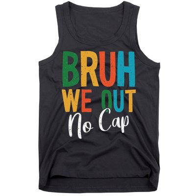 Bruh We Out No Cap Funny Last Day Of School 2025 Graduation Tank Top