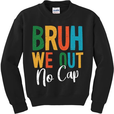 Bruh We Out No Cap Funny Last Day Of School 2025 Graduation Kids Sweatshirt