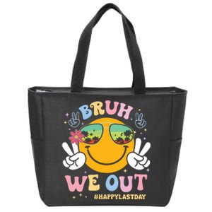 Bruh We Out Happy Last Day Of School Teacher Boy Girl Summer Zip Tote Bag