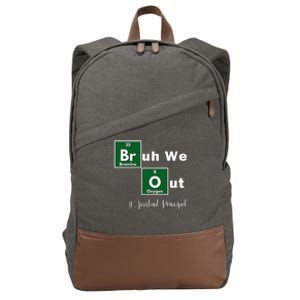 Bruh We Out Assistant Principal Teachers Summer Chemistry Cotton Canvas Backpack