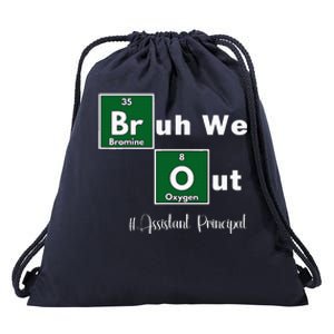 Bruh We Out Assistant Principal Teachers Summer Chemistry Drawstring Bag