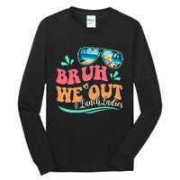 Bruh We Out Funny Last Day Of School Lunch Lady Summer Tall Long Sleeve T-Shirt