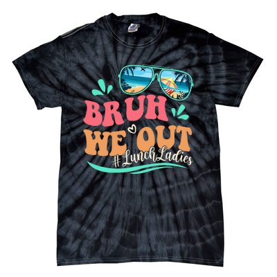 Bruh We Out Funny Last Day Of School Lunch Lady Summer Tie-Dye T-Shirt