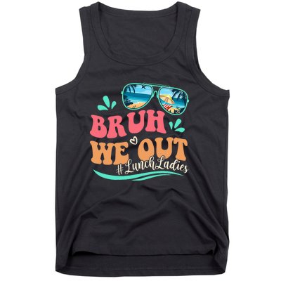 Bruh We Out Funny Last Day Of School Lunch Lady Summer Tank Top