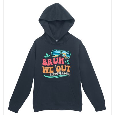 Bruh We Out Funny Last Day Of School Lunch Lady Summer Urban Pullover Hoodie