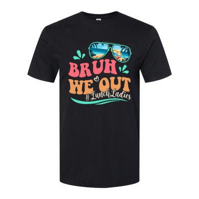 Bruh We Out Funny Last Day Of School Lunch Lady Summer Softstyle CVC T-Shirt