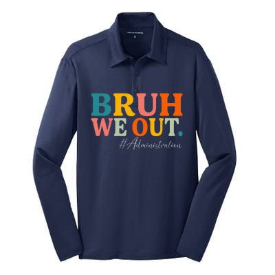 Bruh We Out Administration Summer Break Last Day Of School Silk Touch Performance Long Sleeve Polo