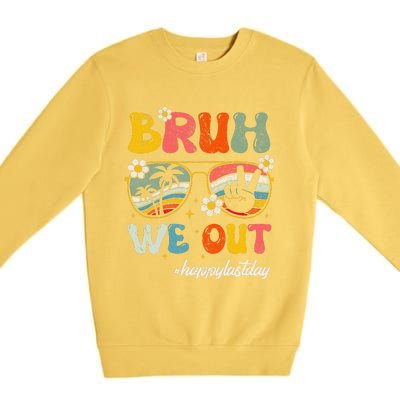 Bruh We Out Happy Last Day Of School Teacher Boy Girl Summer Premium Crewneck Sweatshirt