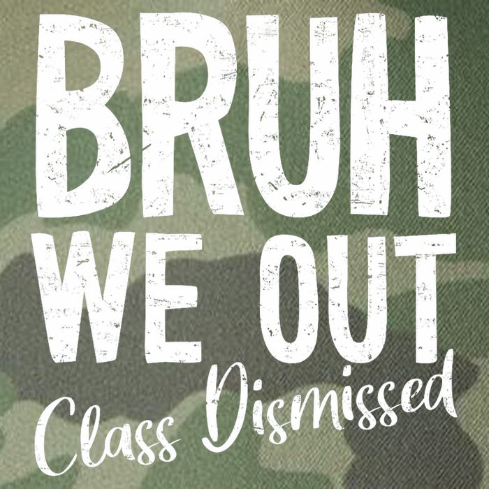 Bruh We Out Class Dismissed Last Day Of School 2025 Summer  Legacy Tie Dye Trucker Hat