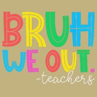 Bruh We Out Teachers Student Happy Last Day Of School Summer Cooling Performance Crew T-Shirt