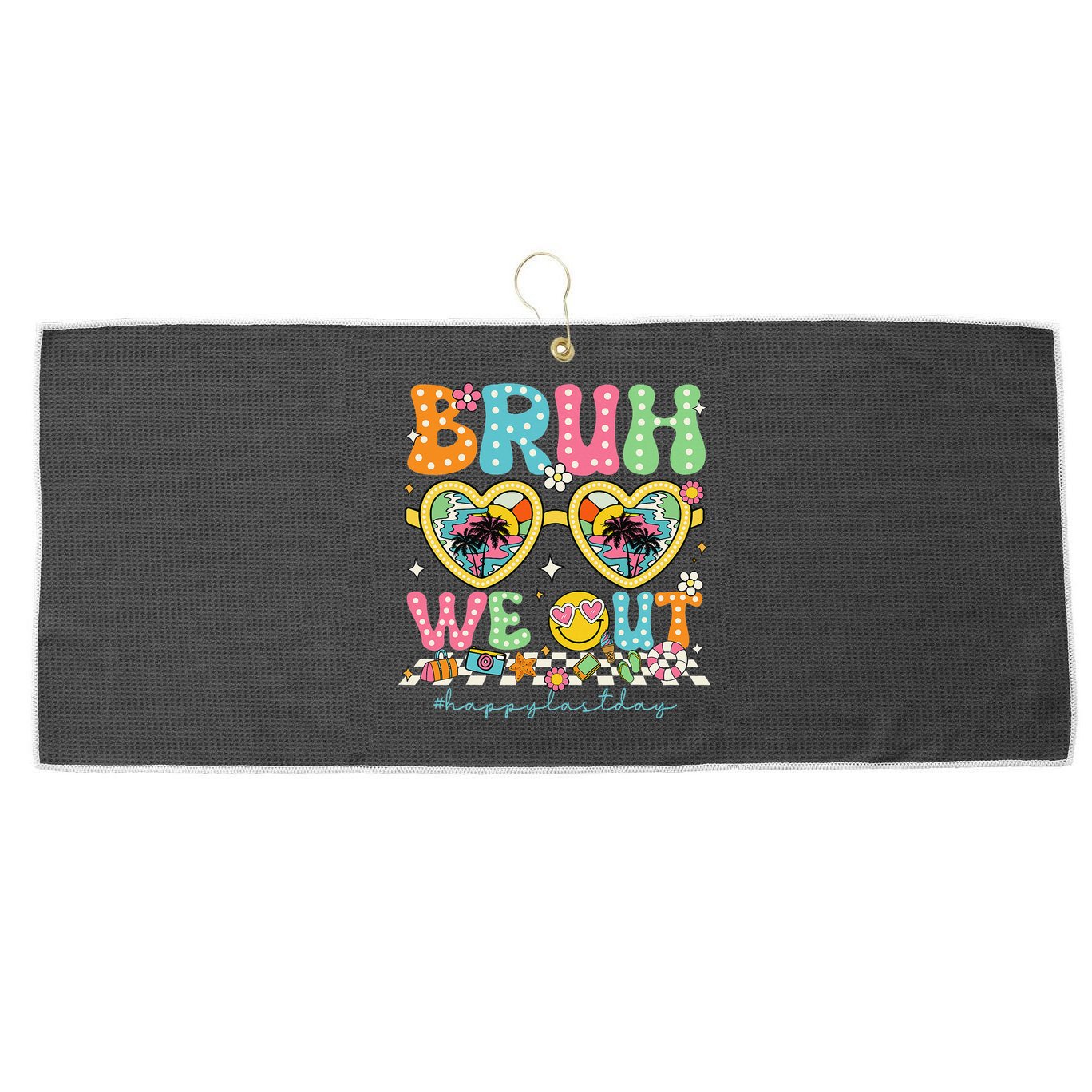 Bruh We Out Teachers Happy Last Day Graduation Sunglasses Large Microfiber Waffle Golf Towel