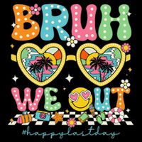 Bruh We Out Teachers Happy Last Day Graduation Sunglasses Womens T-Shirt