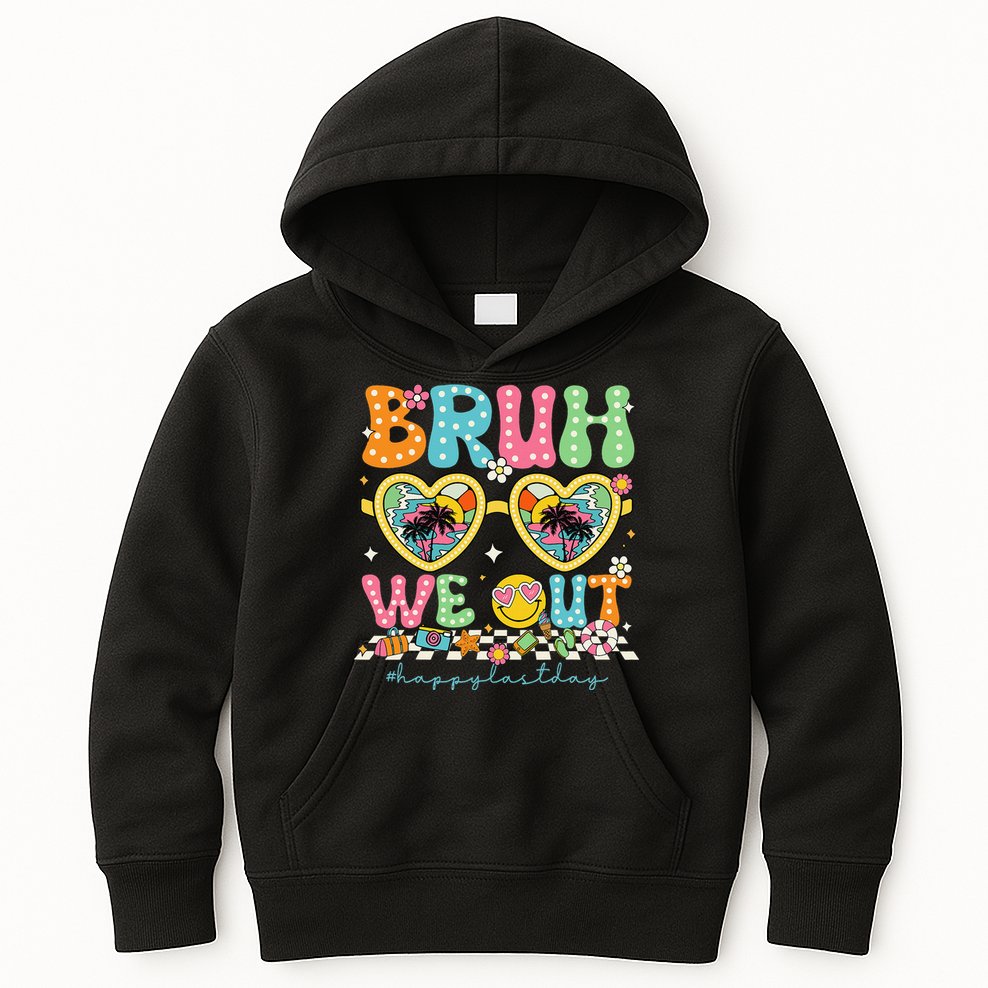 Bruh We Out Teachers Happy Last Day Graduation Sunglasses Kids Hoodie