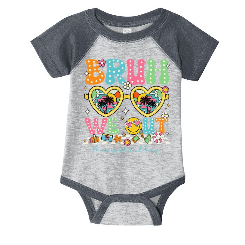 Bruh We Out Teachers Happy Last Day Graduation Sunglasses Infant Baby Jersey Bodysuit