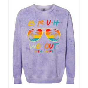 Bruh We Out Happy Last Day Of School Teacher Boy Girl Summer Colorblast Crewneck Sweatshirt