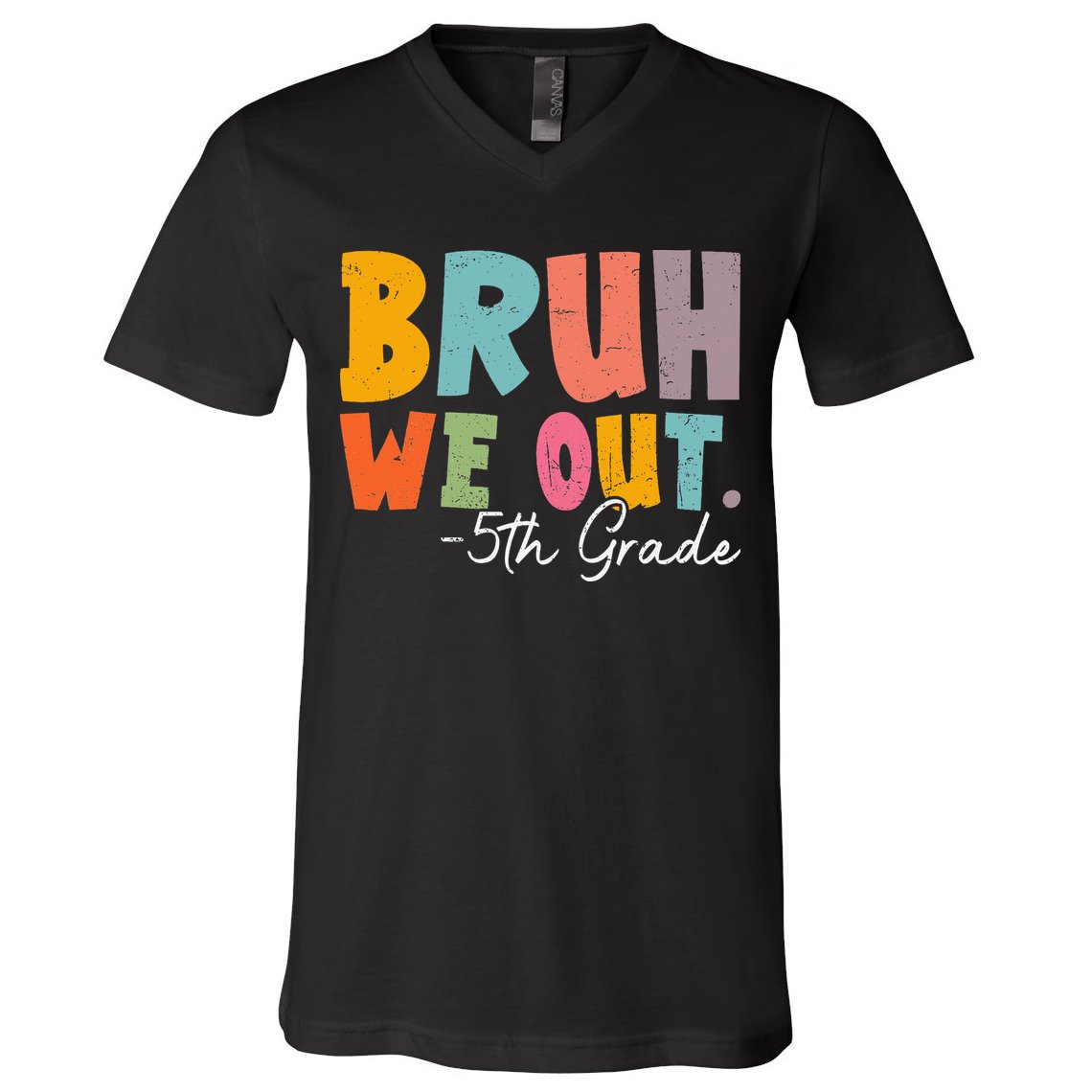 Bruh We Out 5th Grade Last Day Of School Teacher Student V-Neck T-Shirt
