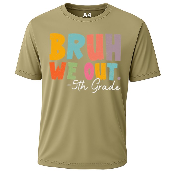Bruh We Out 5th Grade Last Day Of School Teacher Student Cooling Performance Crew T-Shirt