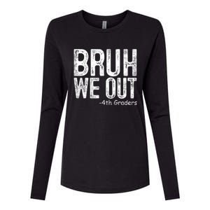 Bruh We Out 4th Graders Fourth Grade Graduation Class 2024 Gift Womens Cotton Relaxed Long Sleeve T-Shirt