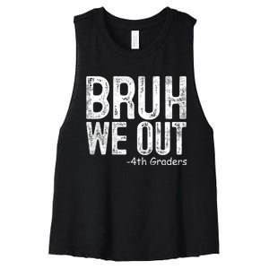 Bruh We Out 4th Graders Fourth Grade Graduation Class 2024 Gift Women's Racerback Cropped Tank