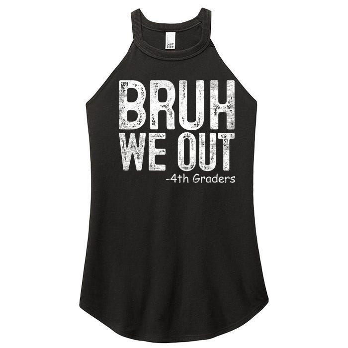 Bruh We Out 4th Graders Fourth Grade Graduation Class 2024 Gift Women's Perfect Tri Rocker Tank