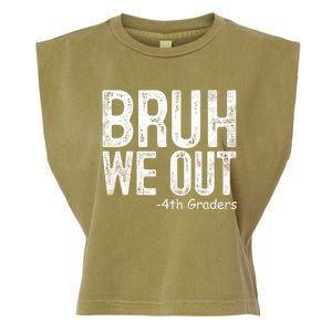 Bruh We Out 4th Graders Fourth Grade Graduation Class 2024 Gift Garment-Dyed Women's Muscle Tee