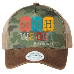 Bruh We Out Teachers Chemistry Teacher End Of School Year Legacy Tie Dye Trucker Hat