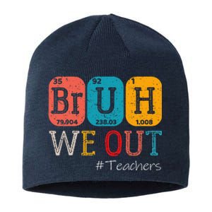 Bruh We Out Teachers Chemistry Teacher End Of School Year Sustainable Beanie