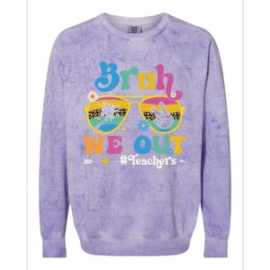 Bruh We Out Teachers End Of School Year Teacher Summer Colorblast Crewneck Sweatshirt