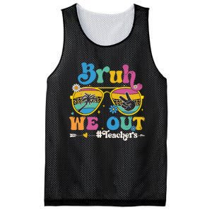 Bruh We Out Teachers End Of School Year Teacher Summer Mesh Reversible Basketball Jersey Tank