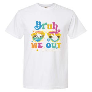 Bruh We Out Teachers End Of School Year Teacher Summer Garment-Dyed Heavyweight T-Shirt