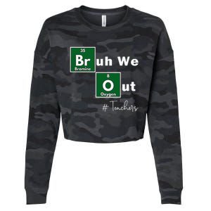 Bruh We Out Teachers Chemistry Periodic Table Element Summer Cropped Pullover Crew