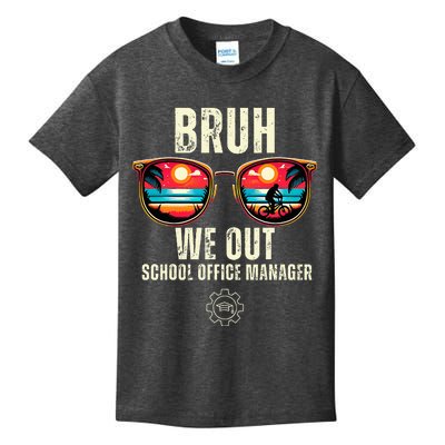 Bruh We Out Office Manager Teachers Happy Last Day Of School Kids T-Shirt