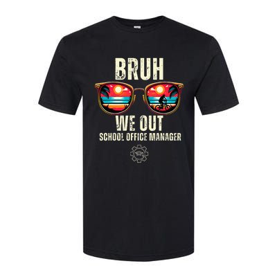 Bruh We Out Office Manager Teachers Happy Last Day Of School Softstyle® CVC T-Shirt