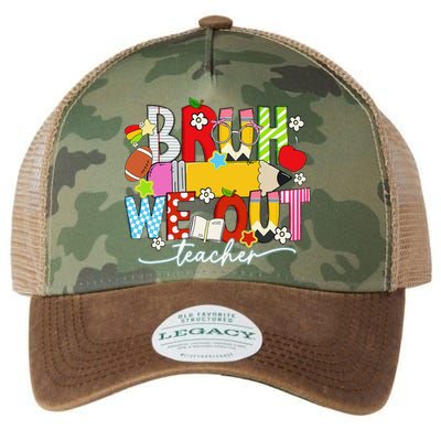 Bruh We Out Teacher Summer Last Dat Of School Legacy Tie Dye Trucker Hat