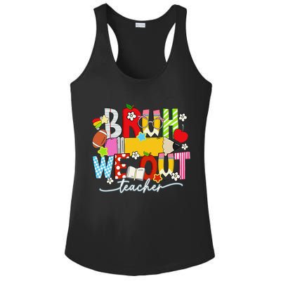 Bruh We Out Teacher Summer Last Dat Of School Ladies PosiCharge Competitor Racerback Tank