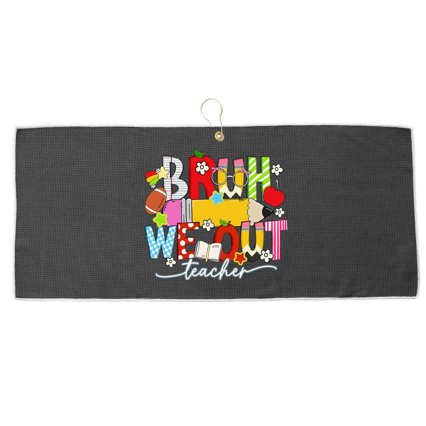 Bruh We Out Teacher Summer Last Dat Of School Large Microfiber Waffle Golf Towel