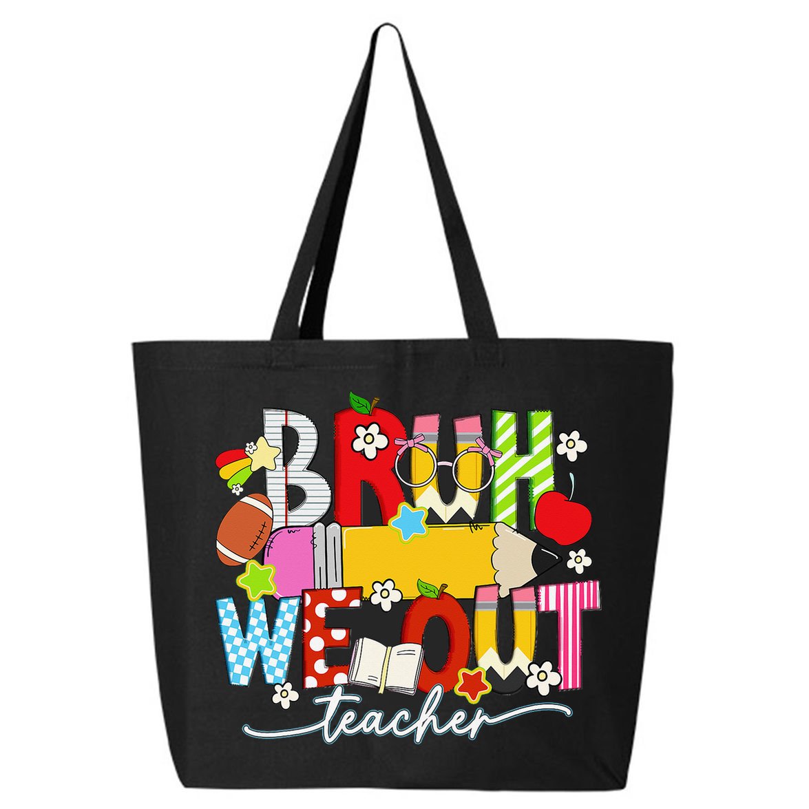Bruh We Out Teacher Summer Last Dat Of School 25L Jumbo Tote