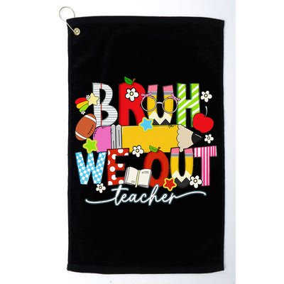 Bruh We Out Teacher Summer Last Dat Of School Golf Towel