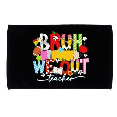 Bruh We Out Teacher Summer Last Dat Of School Microfiber Hand Towel