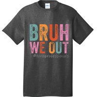 Bruh We Out Paraprofessionals Last Day Of School Vintage T-Shirt