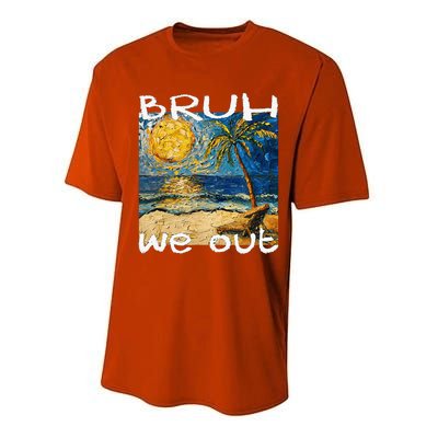 Bruh We Out Teachers Happy Last Day School Summer Van Gogh Performance Sprint T-Shirt