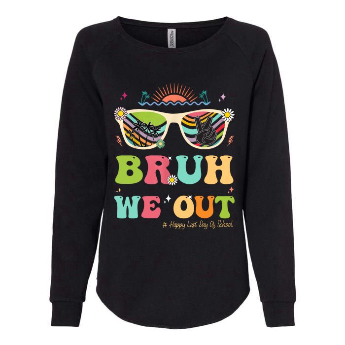 Bruh We Out Funny Last Day Of School Teacher Boy Girl Summer Womens California Wash Sweatshirt